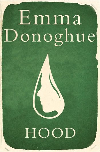 A Guide To Emma Donoghue S Books Pan Macmillan A Guide To Emma Donoghue S Books Pan Macmillan