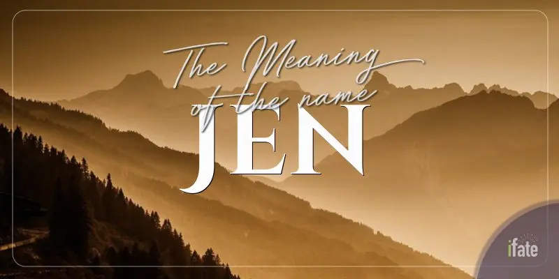 Jen Meaning Of Jen What Does Jen Mean Girl Name Jen Meaning Of Jen What Does Jen Mean Girl Name